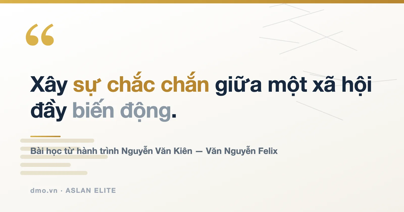 Xây sự chắc chắn giữa một xã hội đầy biến động — bài học từ hành trình Nguyễn Văn Kiên